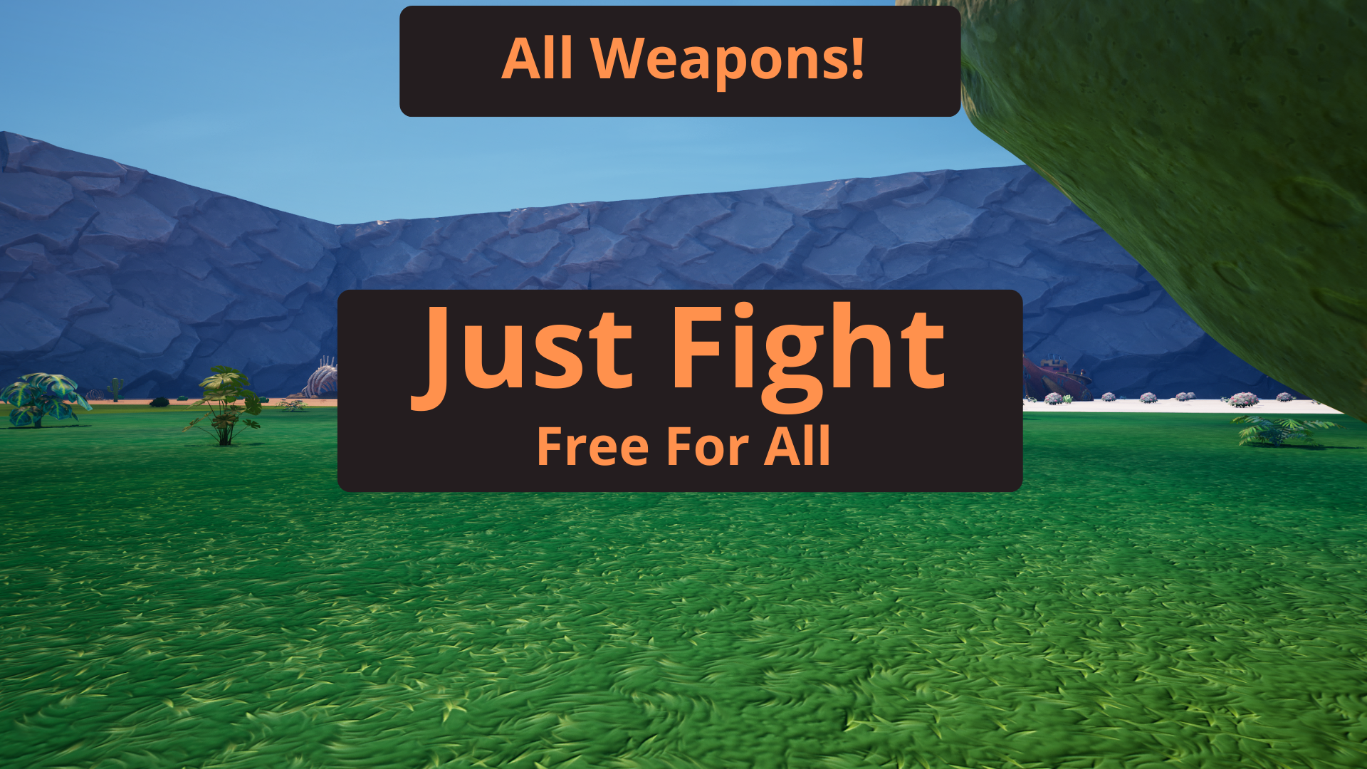 Just Fight - All weapons FFA