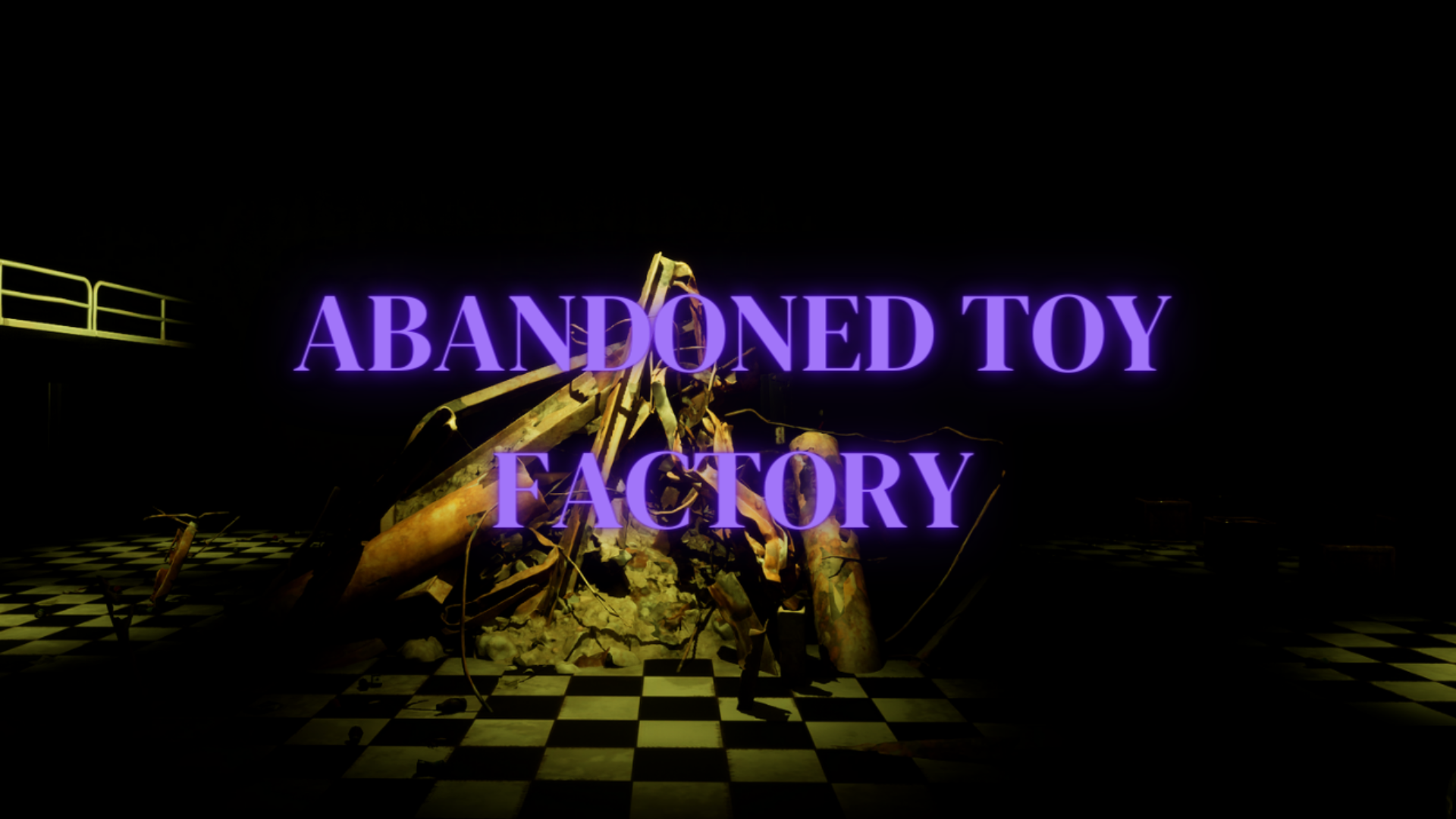 The Abandoned Toy Factory - Chapter 1